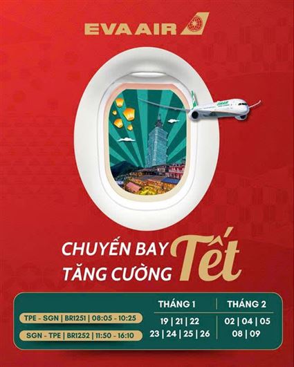 EVA AIR - THÔNG BÁO CHUYẾN BAY TĂNG CƯỜNG ĐẾN ĐÀI BẮC VÀ CHIỀU NGƯỢC LẠI 