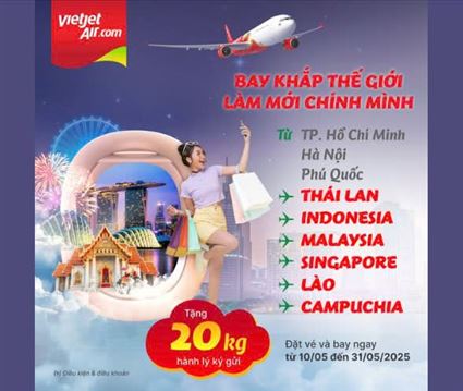Vietjet tặng miễn phí 20kg hành lý ký gửi bay Đông Nam Á